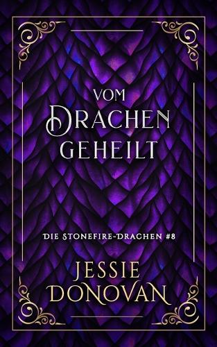 Vom Drachen geheilt