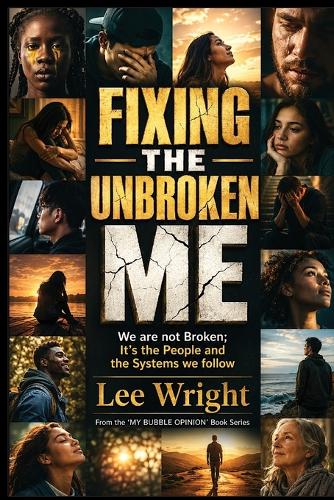 Fixing The Unbroken Me