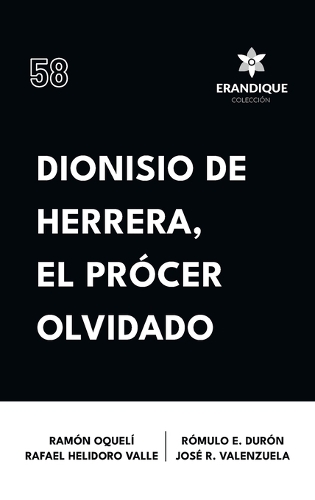 Dionisio de Herrera, el prócer olvidado