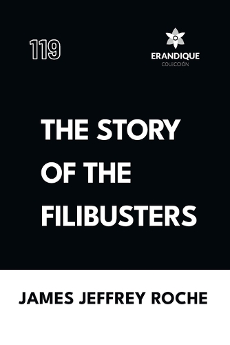 The Story of the Filibusters
