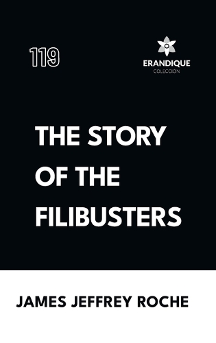 The Story of the Filibusters