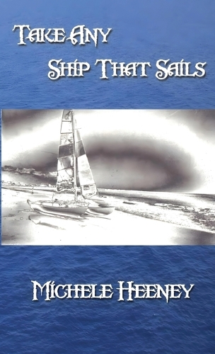 Take Any Ship That Sails
