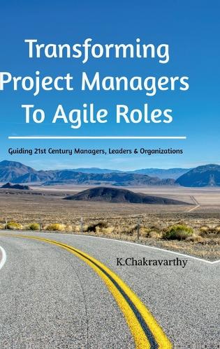 Transforming Project Managers To Agile Roles