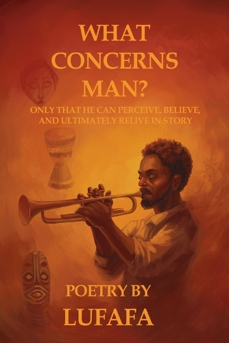 What Concerns Man?
