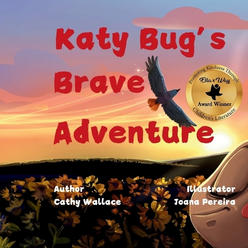 Katy Bug's Brave Adventure