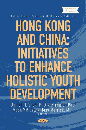 Hong Kong and China: Initiatives to Enhance Holistic Youth Development
