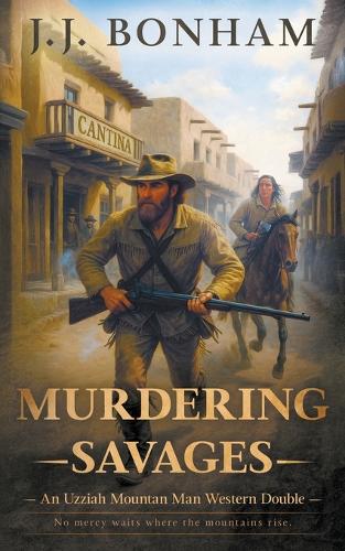 Murdering Savages