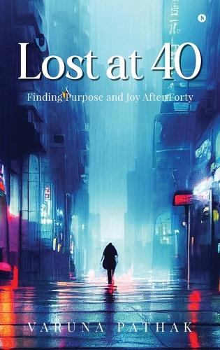Lost at 40