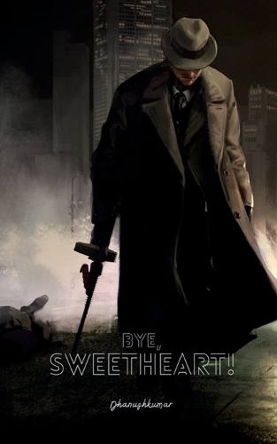 Bye, Sweetheart!