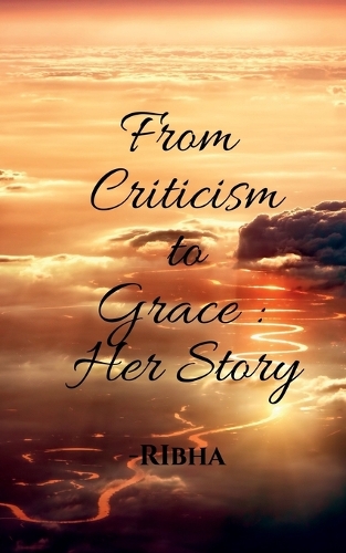 From Criticism to Grace