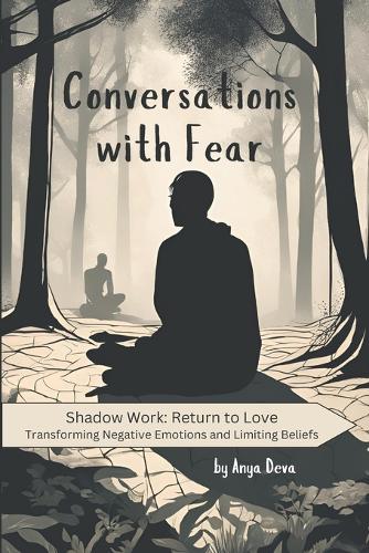 Conversations with Fear