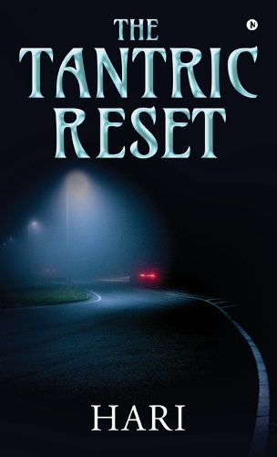 The Tantric Reset