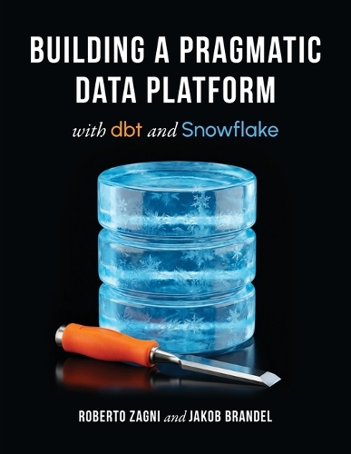 Building a Pragmatic Data Platform with dbt and Snowflake