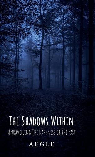 The Shadows Within