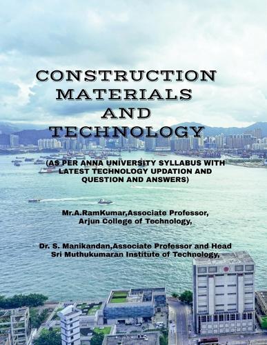Construction Materials and Technology