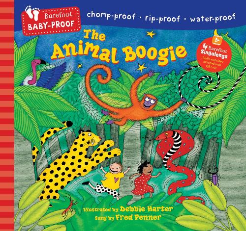 Barefoot Baby-Proof: The Animal Boogie