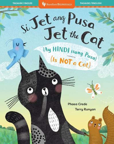 Jet the Cat (Is Not a Cat) (Bilingual Tagalog & English)