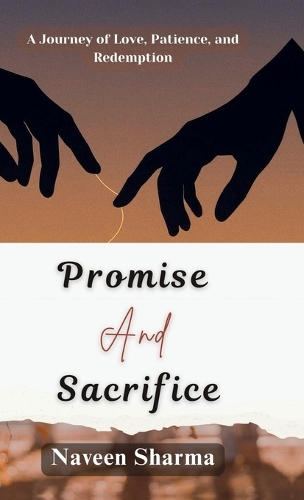 Promise and Sacrifice