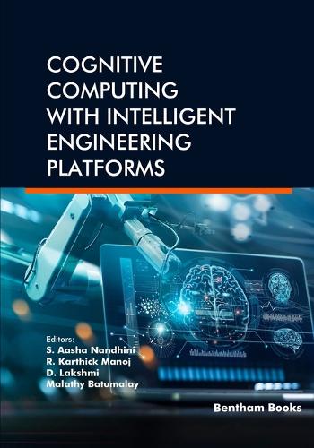 Cognitive Computing with Intelligent Engineering Platforms