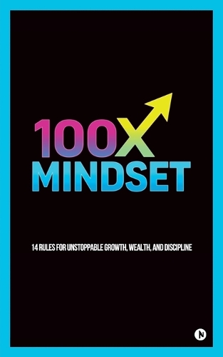 100x Mindset