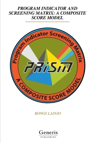 Program Indicator and Screening Matrix
