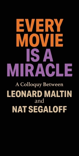 Every Movie is a Miracle