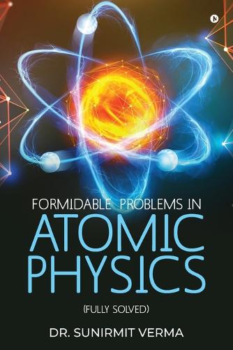 Formidable Problems in Atomic Physics