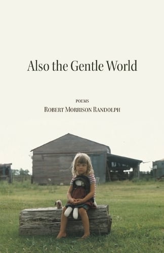 Also the Gentle World
