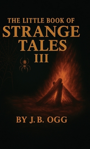 The Little Book of Strange Tales Book III