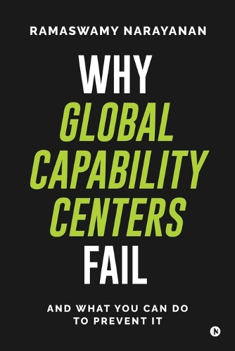 Why Global Capability Centers Fail
