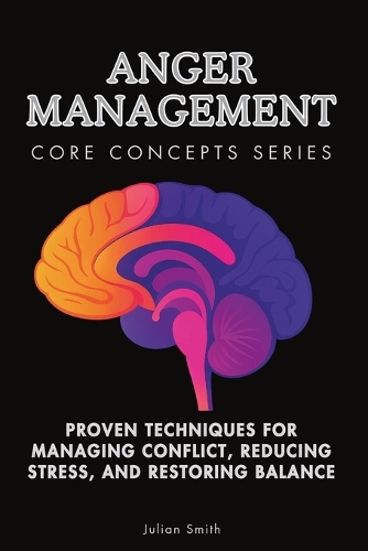 Anger Management Core Concepts Series