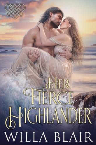 Her Fierce Highlander