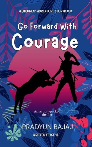 Go Forward with Courage