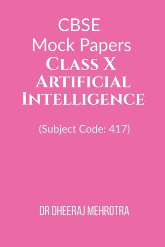 CBSE Mock Papers Class X - Artificial Intelligence (Subject Code