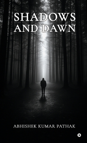 Shadows and Dawn
