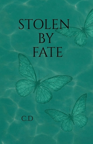 Stolen by fate