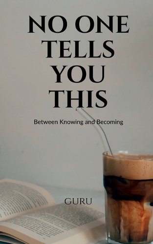 No One Tells You This