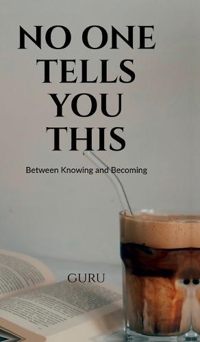 No One Tells You This