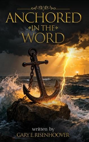 Anchored in the Word
