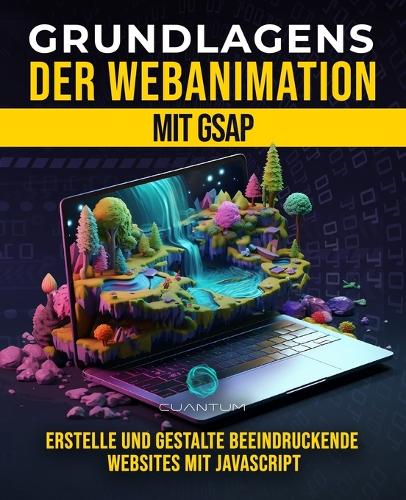 Grundlagen der Webanimation mit GSAP
