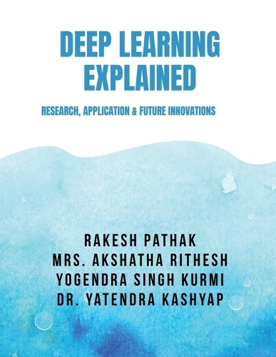 Deep Learning Explained