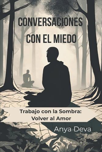 Conversaciones con el Miedo