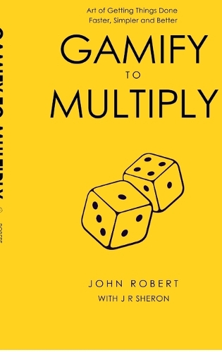 Gamify to Multiply