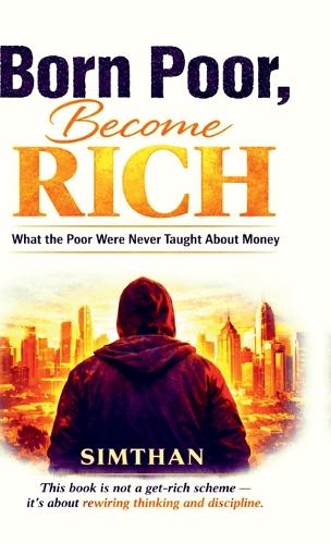 Born Poor, Become Rich