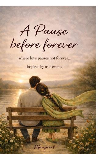 A Pause Before Forever