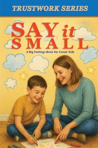 Say it Small