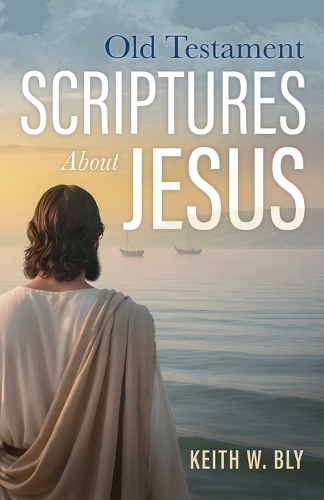 Old Testament Scriptures About Jesus