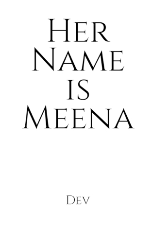 Her Name is Meena