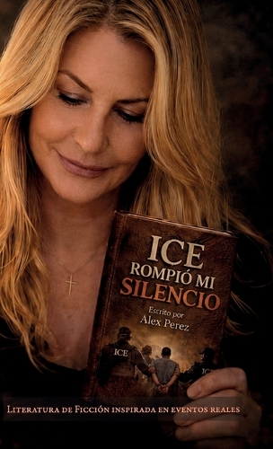 ICE Rompió Mi Silencio
