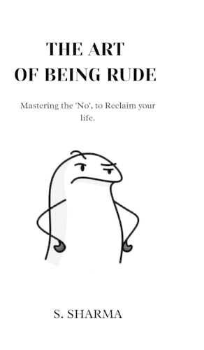 The Art Of Being Rude